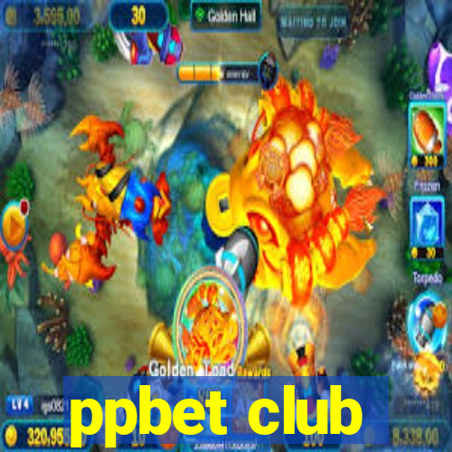 ppbet club